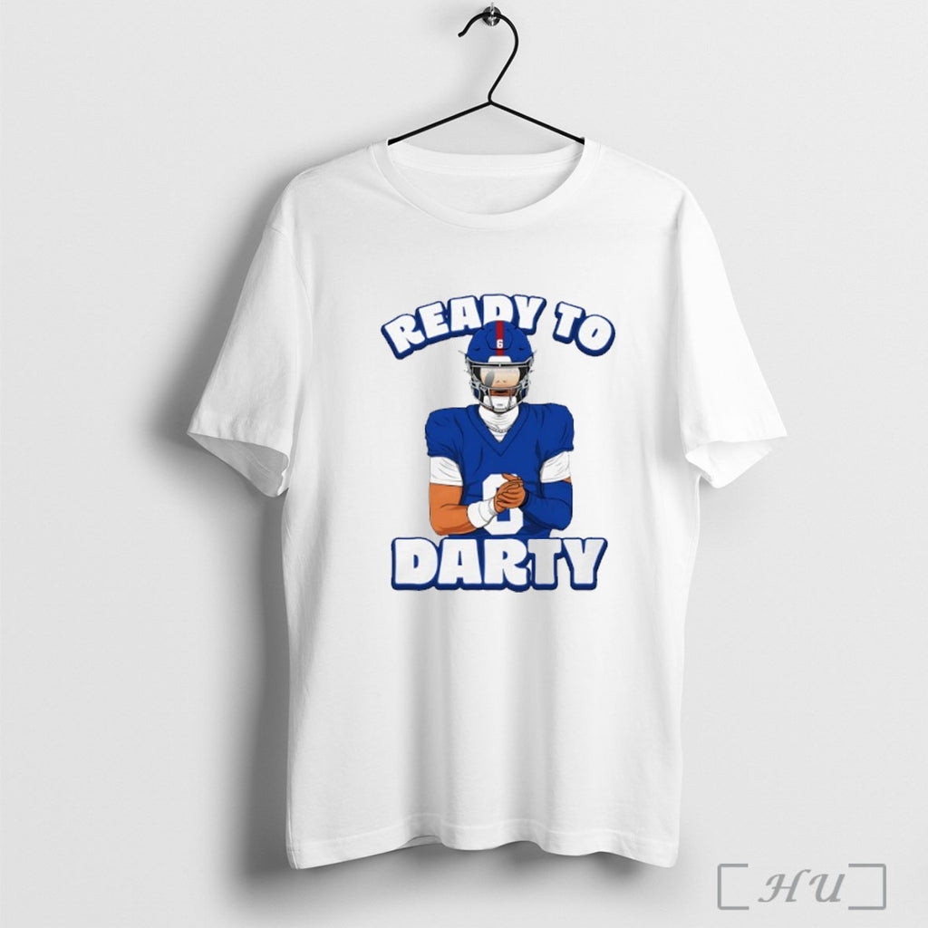 Officials Jaxson Dart Ready To Darty New York Giants T Shirt