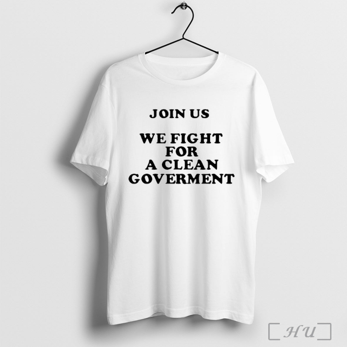 Officials Join Us We Fight For A Clean Government T Shirt