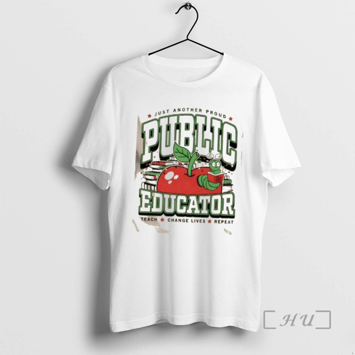 Officials Just Another Proud Public Educator Teach Change Lives Repeat T-Shirts, Hoodie, Sweatshirt | AU01DripNestTees.com
