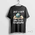 Officials Just A Boy Who Loves Geography Globes And Maps T-Shirts, Hoodie, Sweatshirt | AU01DripNestTees.com
