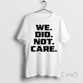 Officials Kenneth Walker Iii We Did Not Care T-Shirts, Hoodie, Sweatshirt | AU01DripNestTees.com