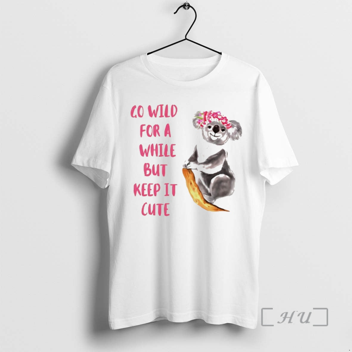 Officials Koala Go Wild For A While But Keep It Cute Premium T Shirts Sweater Hoodie, Sweatshirt | AU01DripNestTees.com