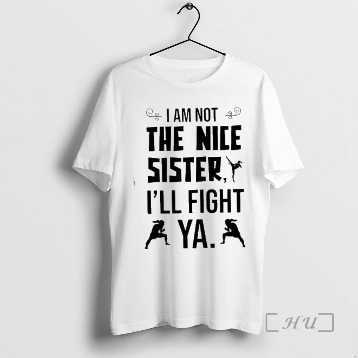 Officials Kung Fu I Am Not The Nice Sister Ill Fight Ya Premium T Shirts Hoodie, Sweatshirt | AU01DripNestTees.com