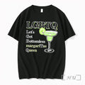 Officials Lgbtq Lets Get Bottomless Margaritas Queen Tee