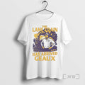 Officials Lane Kiffin The Lane Train Has Arrived Geaux T-Shirts, Hoodie, Sweatshirt | AU01DripNestTees.com