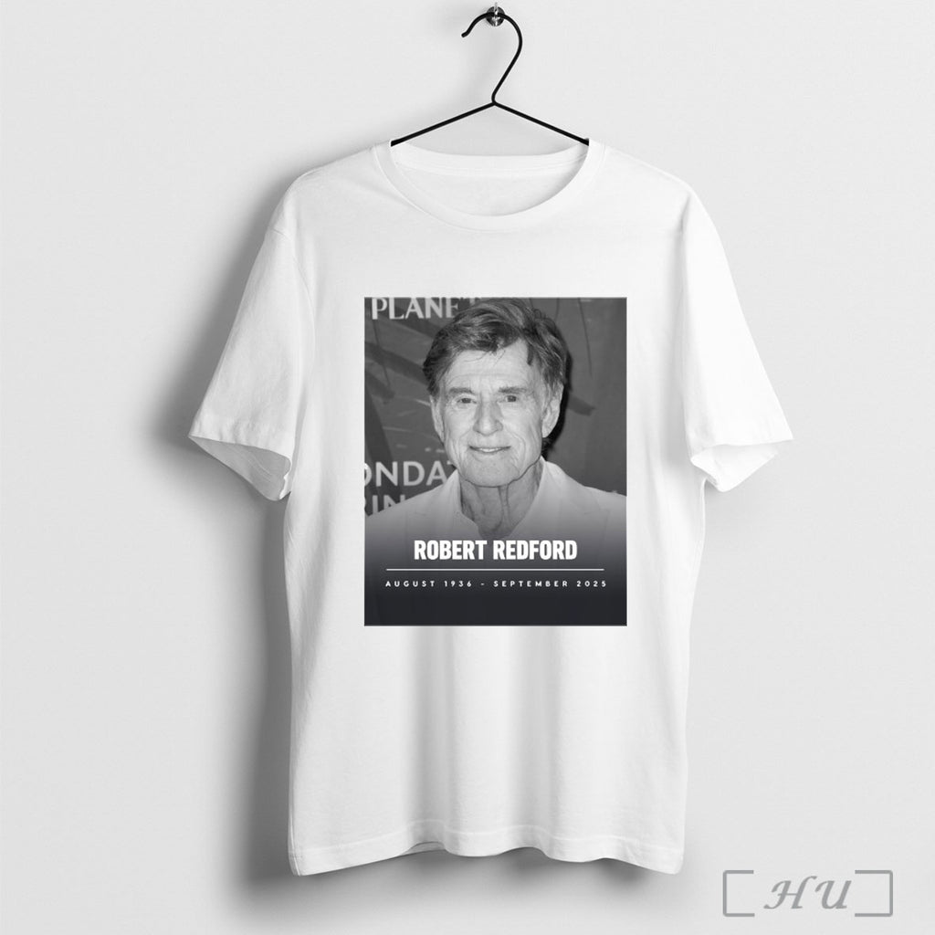 Officials Legendary Actor Academy Award Winning Director Producer And Activist Robert Redford Has Died At
