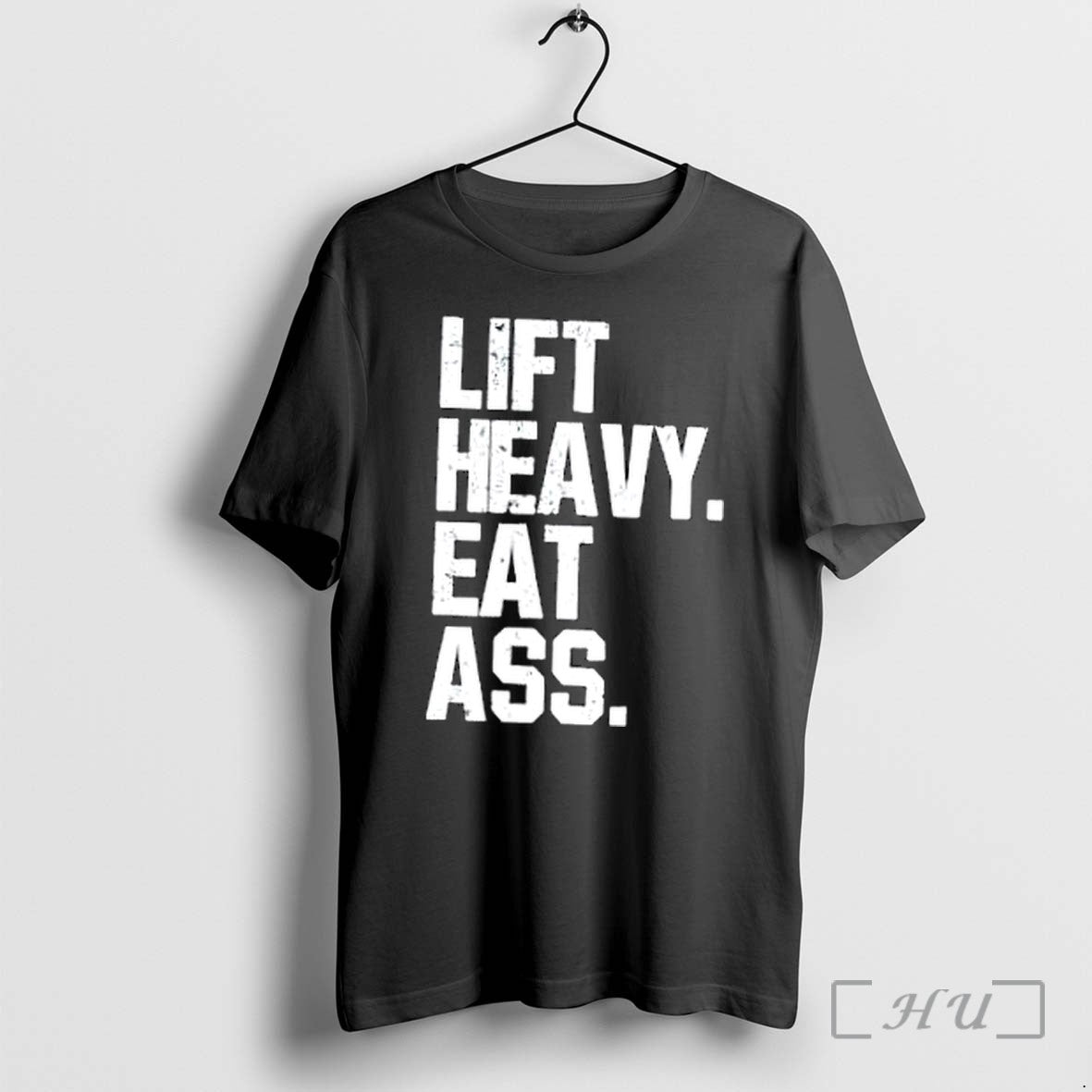 Officials Lift Heavy Eat Ass Premium T Shirts Sweater Hoodie Jpg
