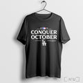 Officials Los Angeles Dodgers Conquer October 2025 Mlb Postseason T Shirt