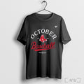 Officials Mlb October Baseball Boston Red Sox T Shirt T Shirt