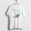 Officials Miami Dolphins Love Watching Fins With Daddy Baby T-Shirts, Hoodie, Sweatshirt | AU01DripNestTees.com