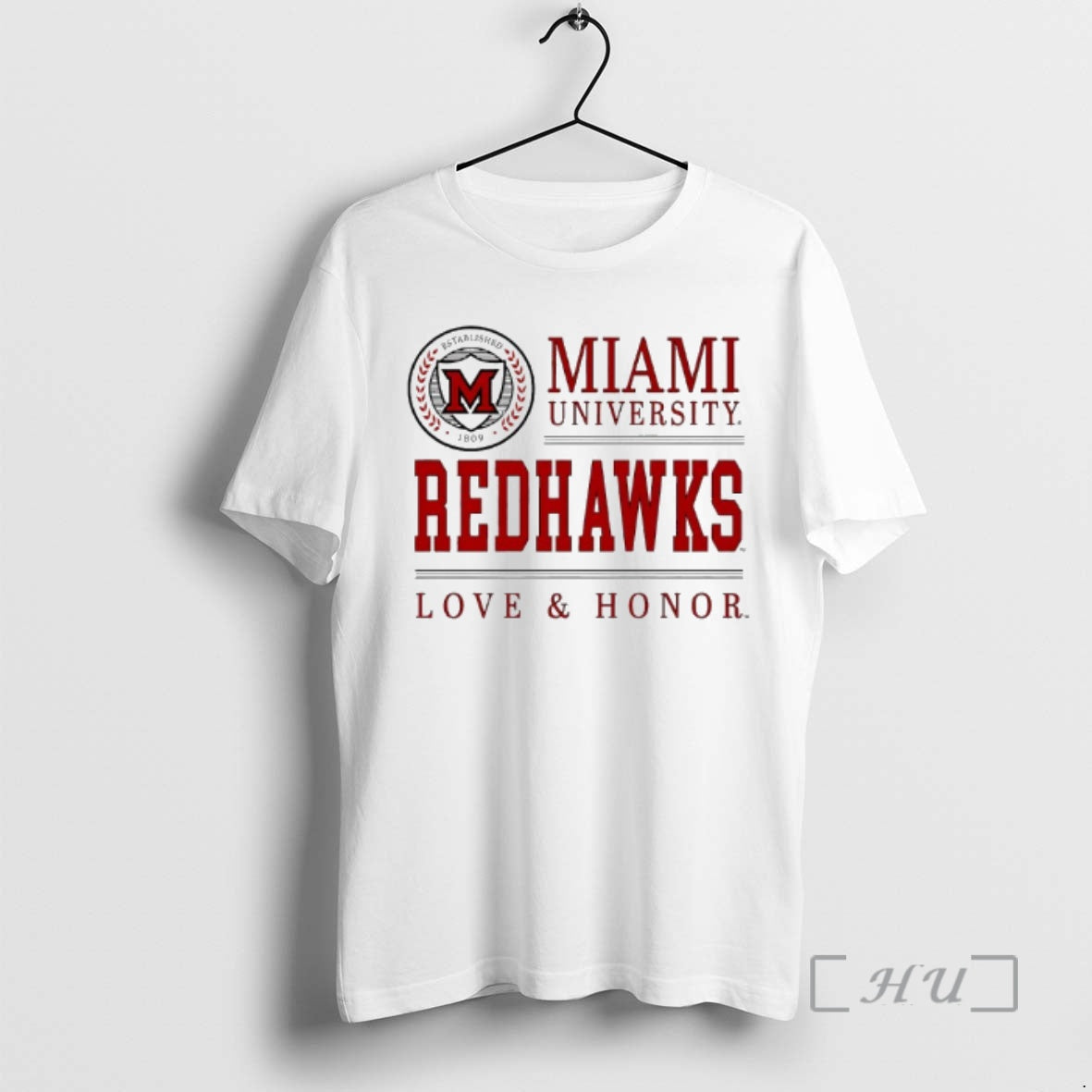Officials Miami University Redhawks Seal Love And Honor T-Shirts, Hoodie, Sweatshirt | AU01DripNestTees.com