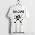 Officials Micah Parsons Trade 188 Million T Shirt