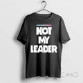 Officials Might Be The President Not My Leader T-Shirts, Hoodie, Sweatshirt | AU01DripNestTees.com