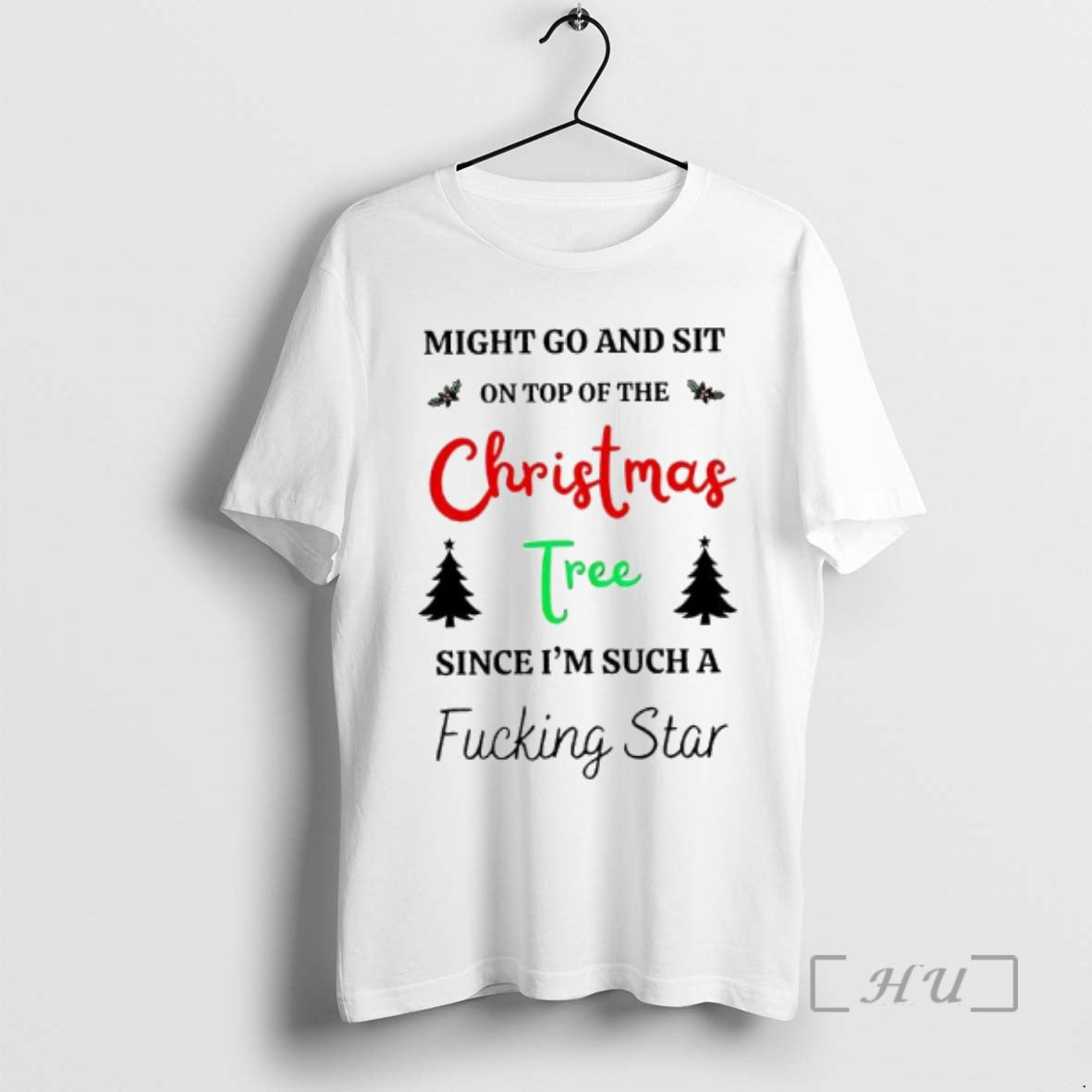 Officials Might Go And Sit On Top Of The Christmas Tree Since Im Such T-Shirts, Hoodie, Sweatshirt | AU01DripNestTees.com