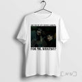 Officials Mike And Will Are You By Any Chance Looking For Mr Premium T Shirts Hoodie, Sweatshirt | AU01DripNestTees.com