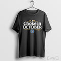 Officials Milwaukee Brewers 2025 Choke In October Mlb Postseason T Shirt