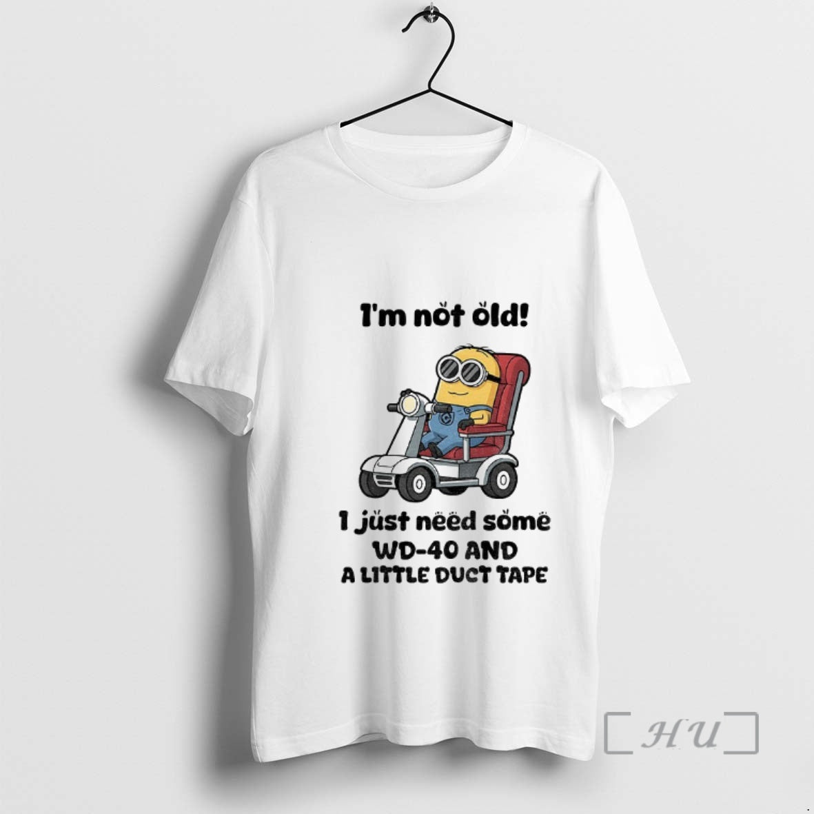 Officials Minion Im Not Old I Just Need Some Wd 40 And A Little Duct T-Shirts, Hoodie, Sweatshirt | AU01DripNestTees.com