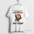 Officials Minion People Think I Go Out Of My Way To Piss Them Off Trust T-Shirts, Hoodie, Sweatshirt | AU01DripNestTees.com
