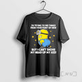 Officials Minions Im Trying To See Things From Your Point Of View But I Cant T-Shirts, Hoodie, Sweatshirt