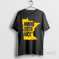 Officials Minne Sota Nice But Fuck Ice State T-Shirts, Hoodie, Sweatshirt | AU01DripNestTees.com