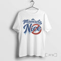 Officials Minnesota Nice Anti Ice T-Shirts, Hoodie, Sweatshirt | AU01DripNestTees.com