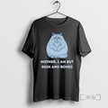 Officials Mother I Am But Skin And Bones Funny Cat Lovers Premium T Shirts Sweater Hoodie, Sweatshirt | AU01DripNestTees.com