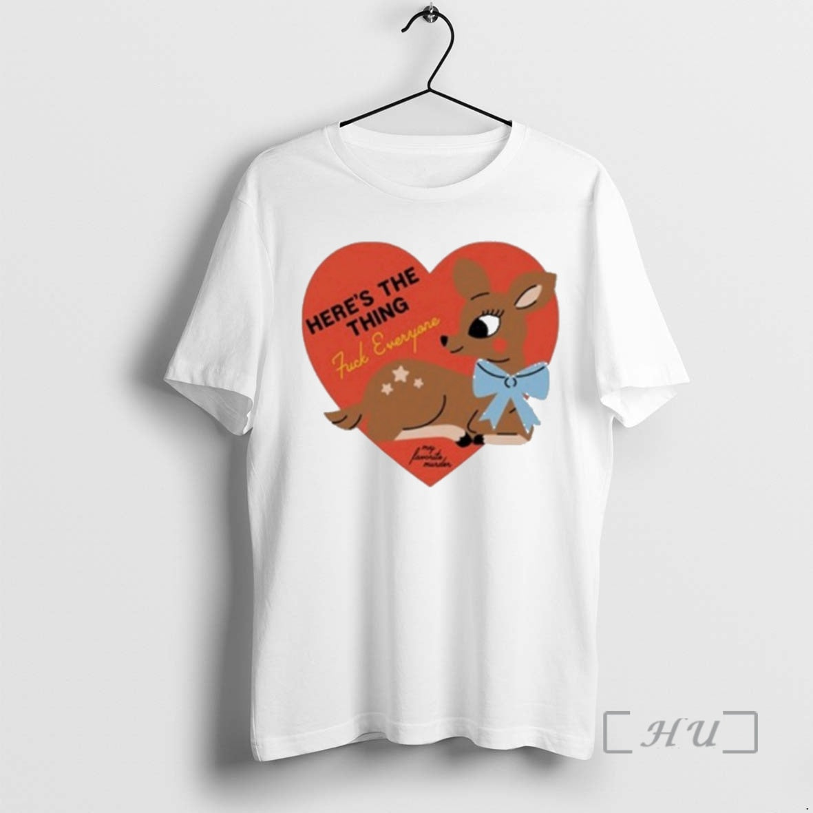 Officials My Favorite Murder Heres The Thing Deer T-Shirts, Hoodie, Sweatshirt | AU01DripNestTees.com