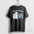 Officials My Homies Hate Ice Jimmy Kimmel Minneapolis Abolish Ice T-Shirts, Hoodie, Sweatshirt | AU01DripNestTees.com