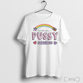 Officials My Abscess Is Pussy And Infected T Shirt