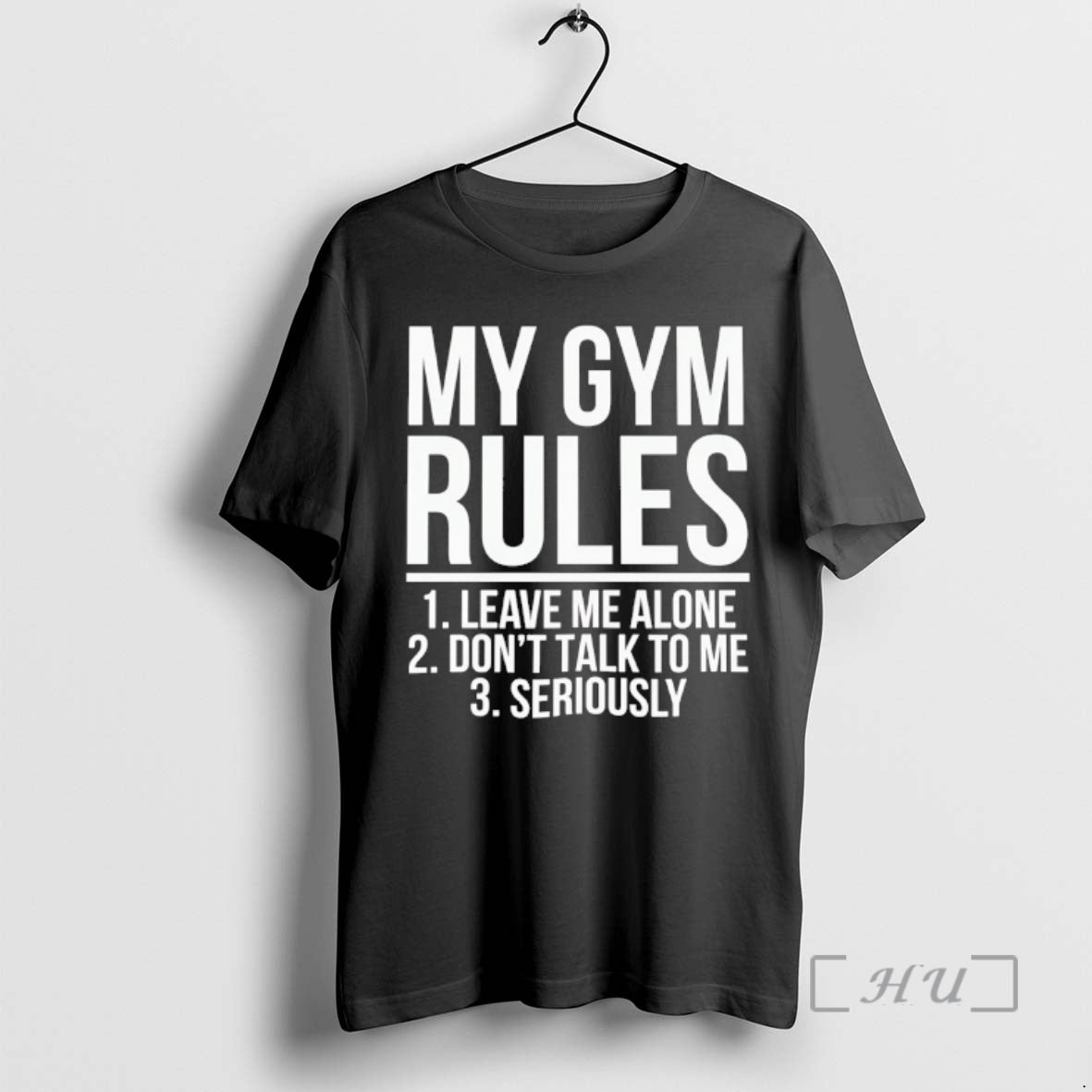 Officials My Gym Rules Leave Me Alone Dont Talk To Me Seriously Premium T Shirts Hoodie, Sweatshirt | AU01DripNestTees.com