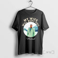 Officials My Wife Will Bury You T-Shirts, Hoodie, Sweatshirt | AU01DripNestTees.com