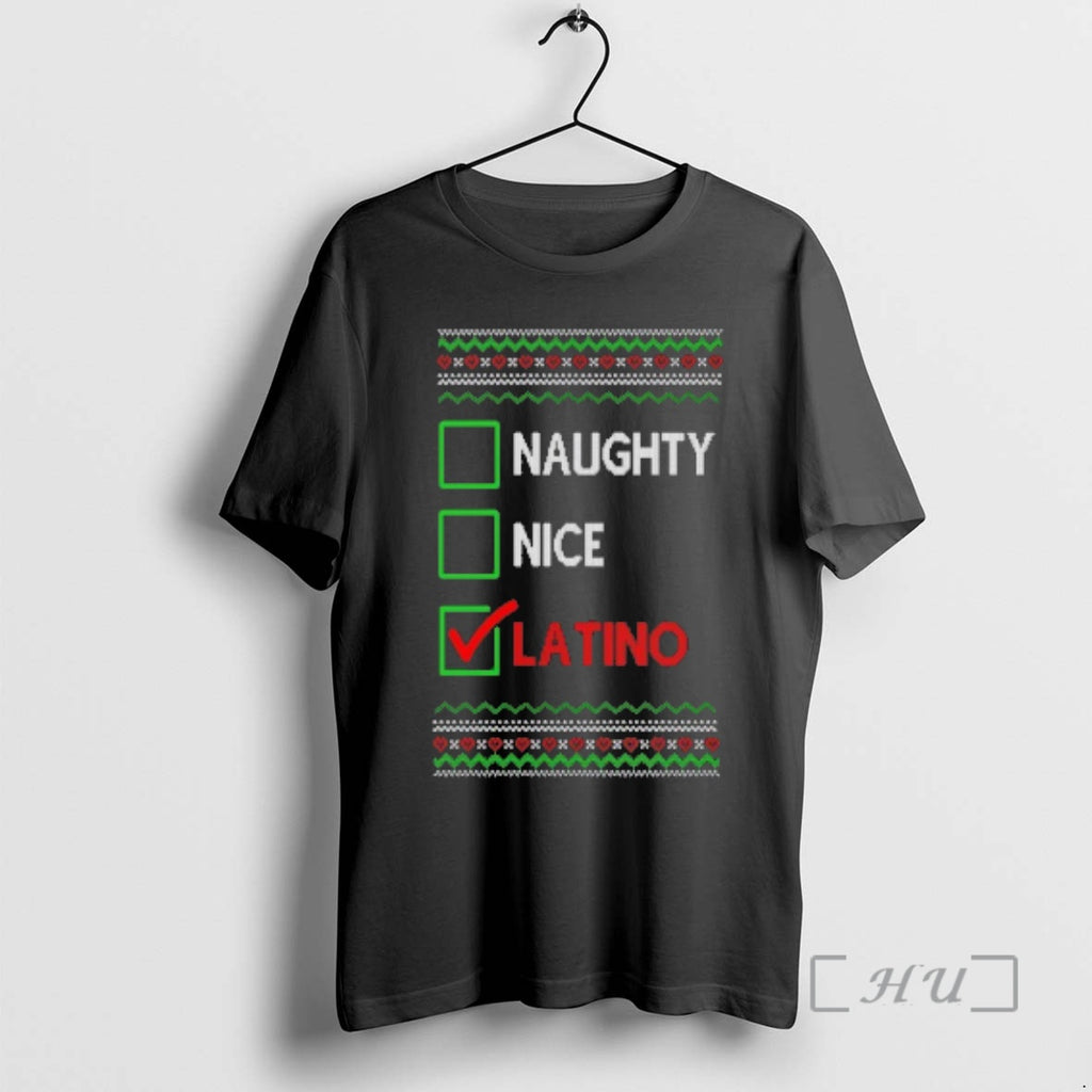 Officials Naughty Nice Latino Ugly Christmas Sweat T-Shirts, Hoodie, Sweatshirt | AU01DripNestTees.com