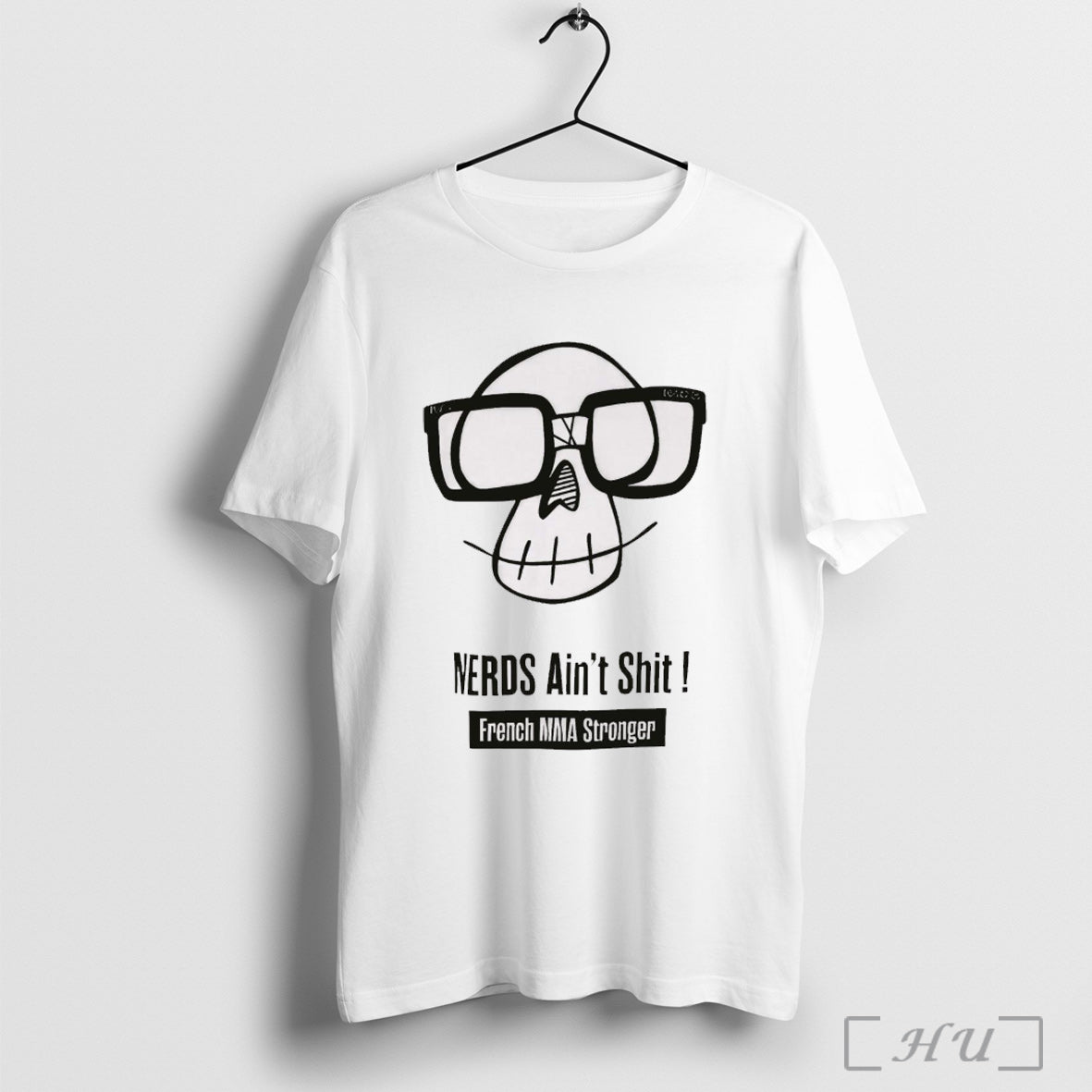 Officials Nerds Aint Shit French Mma Stronger T Shirt