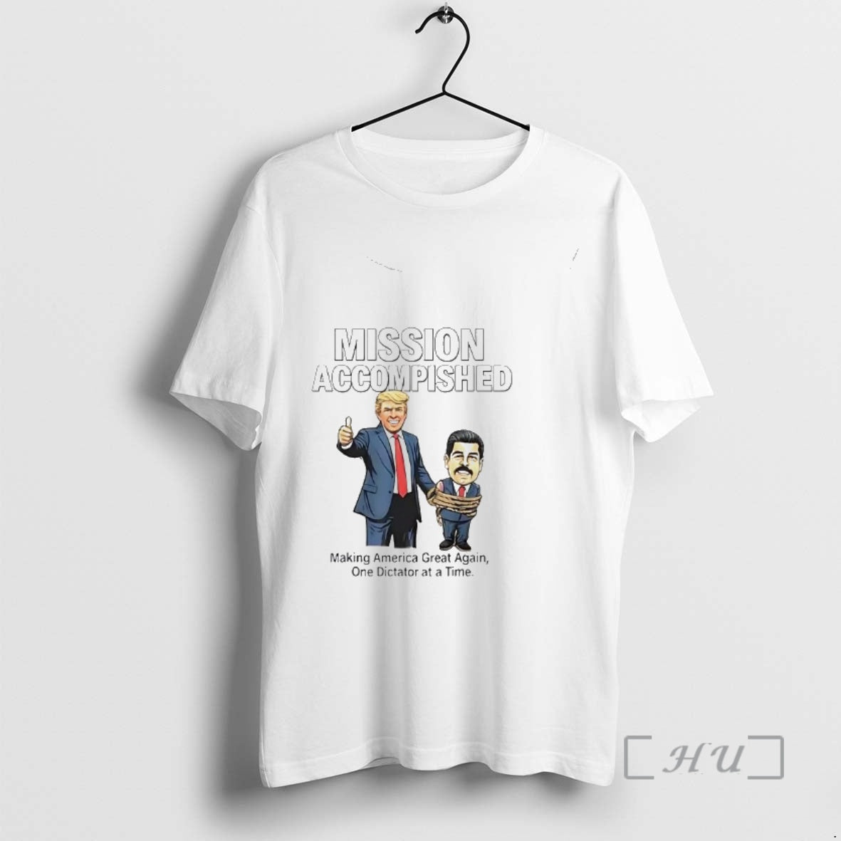 Officials Nicolas Maduro Mission Accomplished Making America Great Again T-Shirts, Hoodie, Sweatshirt | AU01DripNestTees.com