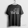 Officials Not All Math Puns Are Terrible Plus Sign Just Sum Quote Premium T Shirts Hoodie, Sweatshirt | AU01DripNestTees.com