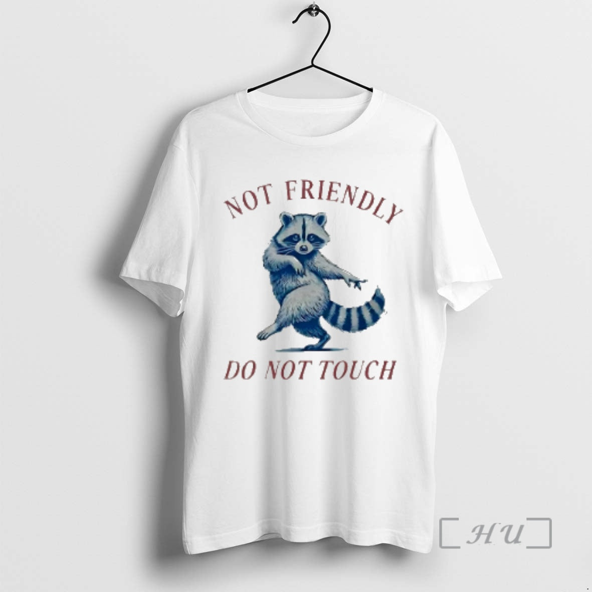 Officials Not Friendly Do Not Touch Raccoon T-Shirts, Hoodie, Sweatshirt | AU01DripNestTees.com