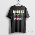 Officials Notre Dame Fighting Irish Robbed Playoff 2025 T-Shirts, Hoodie, Sweatshirt | AU01DripNestTees.com