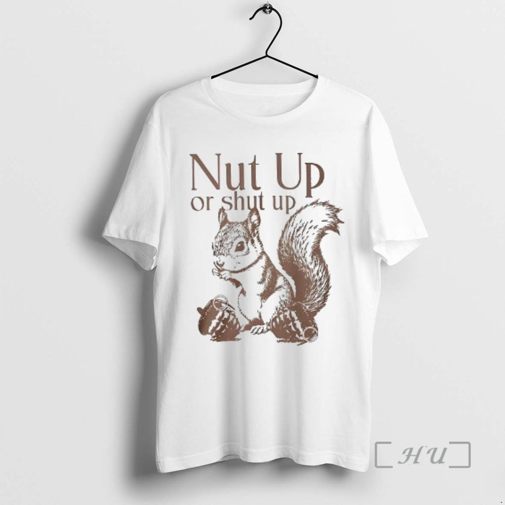 Officials Nut Up Or Shut Up Woman T-Shirts, Hoodie, Sweatshirt | AU01DripNestTees.com