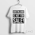 Officials Nuuk Residents Reject Trumps Greenland Is Not For Sale T-Shirts, Hoodie, Sweatshirt | AU01DripNestTees.com