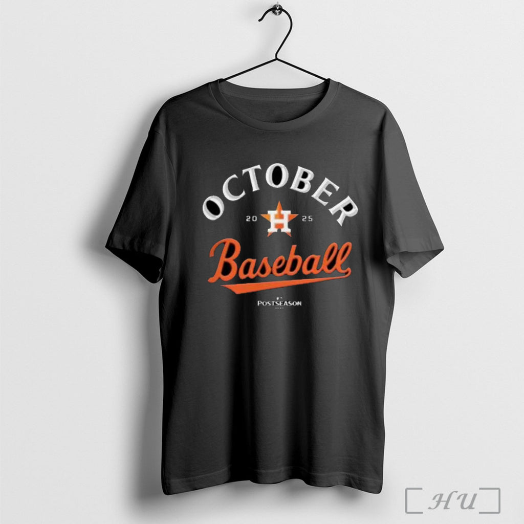 Officials October Baseball Houston Astros 2025 Mlb Postseason T Shirt
