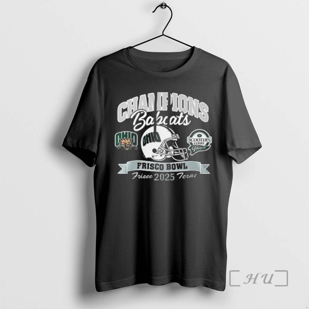 Officials Ohio Bobcats Frisco Bowl Champion 2025 Celebration T-Shirts, Hoodie, Sweatshirt | AU01DripNestTees.com