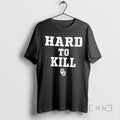 Officials Oklahoma Sooners Hard To Kill 2 Sided T-Shirts, Hoodie, Sweatshirt | AU01DripNestTees.com