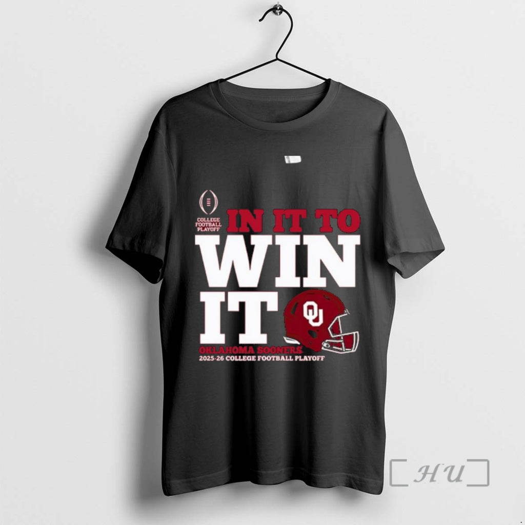 Officials Oklahoma Sooners In It To Win It 2025 College Football Playoff Bound Premium T-Shirts, Hoodie, Sweatshirt