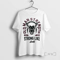 Officials Old Man Strength Strong Like Bull T-Shirts, Hoodie, Sweatshirt | AU01DripNestTees.com