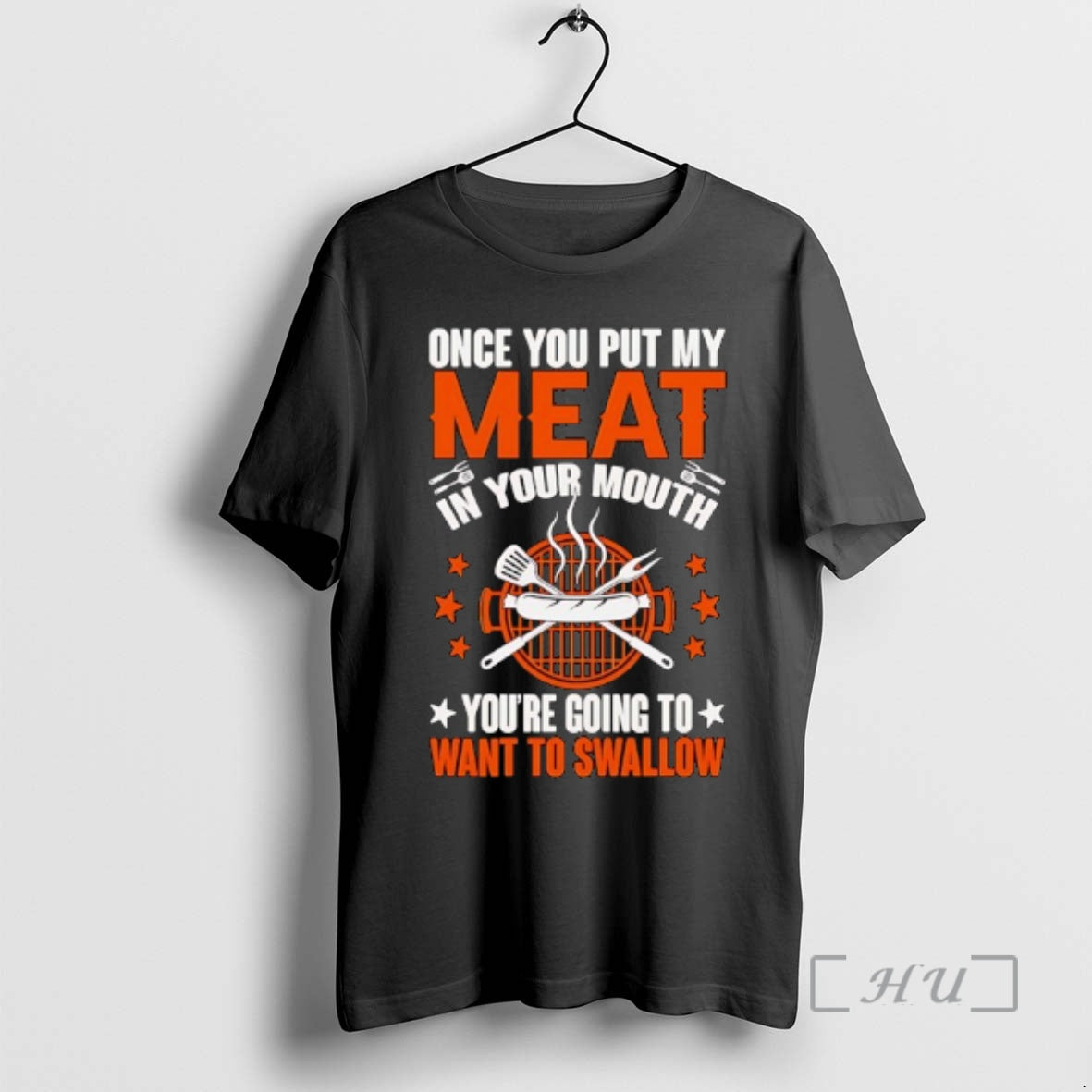 Officials Once You Put My Meat In Your Mouth You Are Going To Want To T-Shirts, Hoodie, Sweatshirt | AU01DripNestTees.com