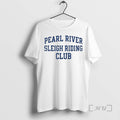 Officials Pearl River Sleigh Riding Club T-Shirts, Hoodie, Sweatshirt | AU01DripNestTees.com