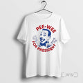 Officials Pee Wee For President Retro Cult Comedy T-Shirts, Hoodie, Sweatshirt | AU01DripNestTees.com