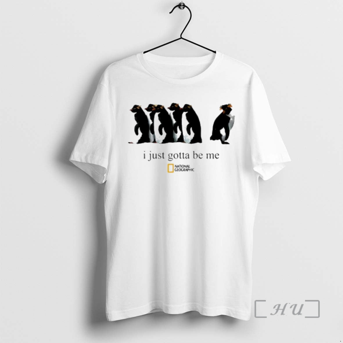 Officials Penguin I Just Gotta Be Me T-Shirts, Hoodie, Sweatshirt | AU01DripNestTees.com