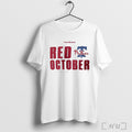 Officials Philadelphia Phillies 2025 Mlb Postseason Red October Legend Fan Gear T Shirt