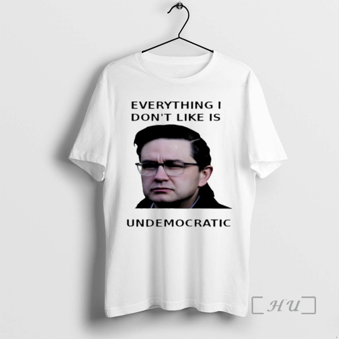Officials Pierre Poilievre Everything I Dont Like Is Undemocratic T-Shirts, Hoodie, Sweatshirt | AU01DripNestTees.com